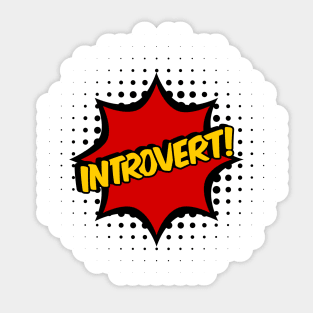 Introvert Comic book style Sticker